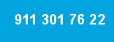 911 301 76 22